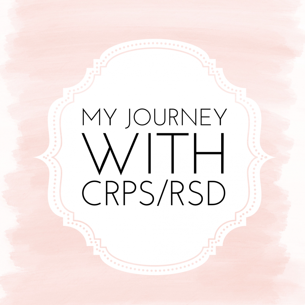 My Journey With CRPS/RSD